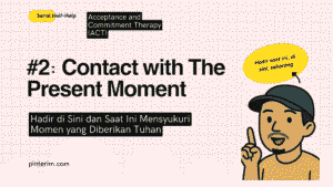 Contact with The Present Moment - di sini saat ini pinterim