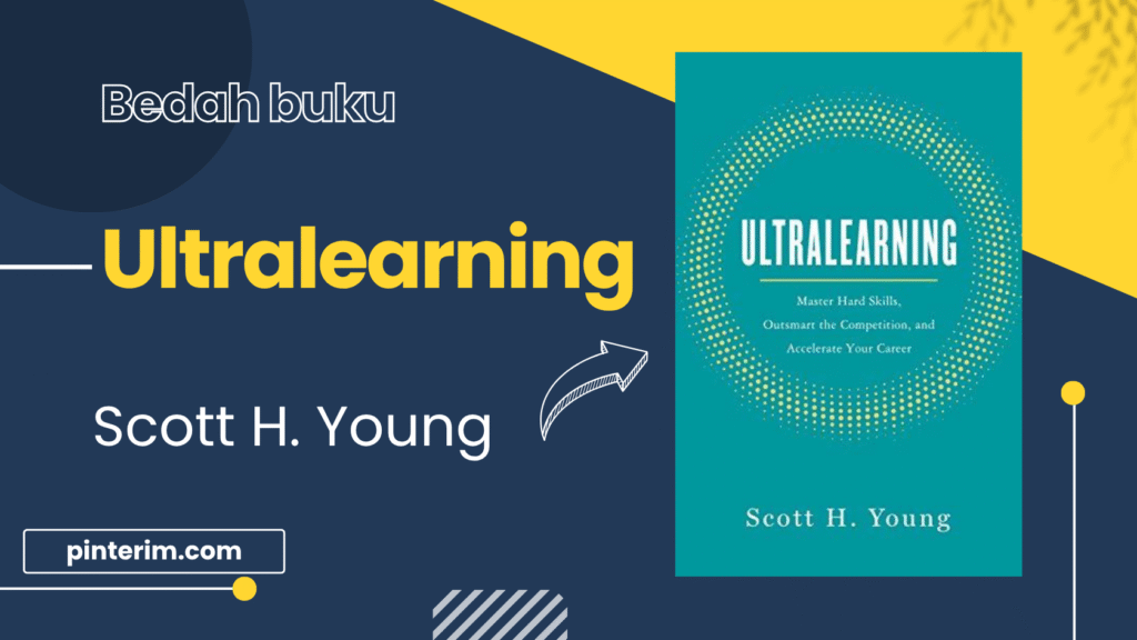 Ultralearing – Cara Belajar Efektif